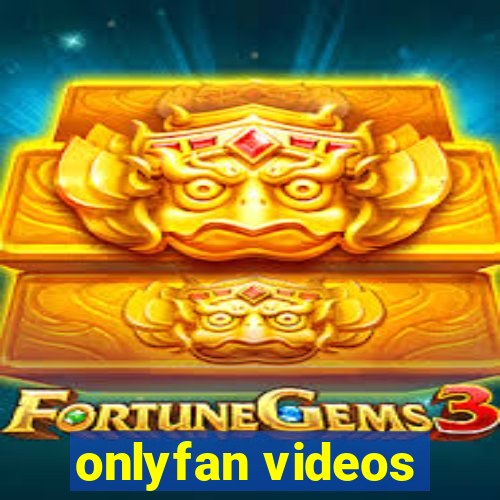 onlyfan videos